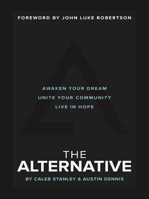 Title details for The Alternative by Caleb Stanley - Available